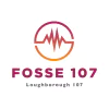 Fosse 107 Loughborough